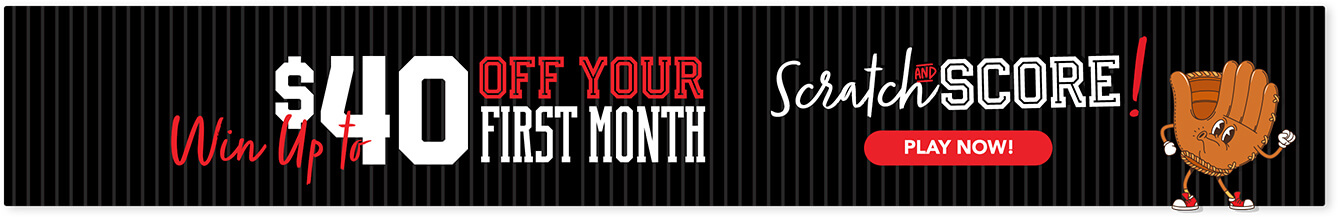 Win upto $40 OFF your first month - Scratch & score!