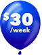 $30 / week