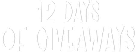 12 DAYS of giveaways!