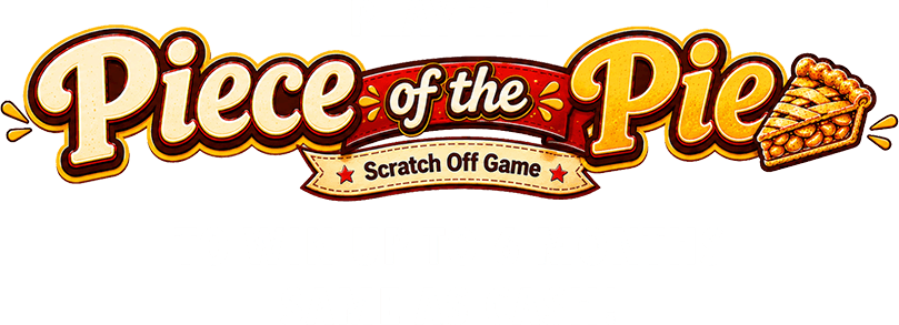 Play The Piece of the Pie Scratch Off Game to win up to 6 months same as cash!